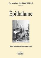 Couverture du livre « Epithalame pour violon et piano (ou orgue) » de De La Tombelle Ferna aux éditions Delatour