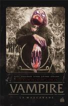 Couverture du livre « Vampire la Mascarade t.1 » de Tim Seeley et Tini Howard et Blake Howard et Devmalya Pramanik aux éditions Urban Comics