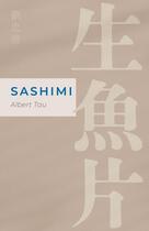 Couverture du livre « Sashimi » de Albert Tau aux éditions Librinova