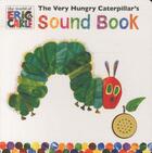 Couverture du livre « Very hungry caterpillar's sound book, the » de Eric Carle aux éditions Children Pbs