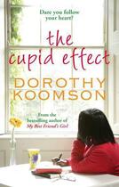 Couverture du livre « The Cupid Effect » de Dorothy Koomson aux éditions Little Brown Book Group Digital