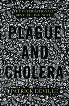 Couverture du livre « PLAGUE AND CHOLERA » de Patrick Deville aux éditions Little, Brown Book Group