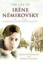 Couverture du livre « The Life of Irene Nemirovsky » de Olivier Philipponnat aux éditions Random House Digital