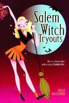 Couverture du livre « The Salem Witch Tryouts » de Mcclymer Kelly aux éditions Simon Pulse