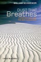 Couverture du livre « Dust that Breathes » de William Schweiker aux éditions Wiley-blackwell