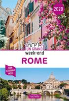 Couverture du livre « Un grand week-end ; Rome (édition 2020) » de Collectif Hachette aux éditions Hachette Tourisme