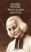 Couverture du livre « Pauvre et saint curé d'Ars » de Daniel Pezeril aux éditions Points
