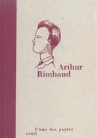 Couverture du livre « Arthur rimbaud » de Laurent (Ed.) V. aux éditions Seuil