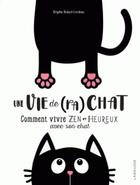 Couverture du livre « Une vie de (pa)chat » de Brigitte Bulard-Cordeau aux éditions Larousse