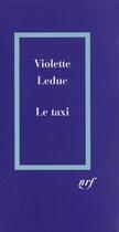 Couverture du livre « Le Taxi » de Violette Leduc aux éditions Gallimard