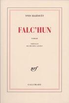 Couverture du livre « Falc'hun » de Yves Elleouet aux éditions Gallimard