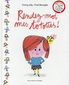 Couverture du livre « Rendez-moi mes totottes ! » de Fanny Joly et Fred Benaglia aux éditions Gallimard-jeunesse