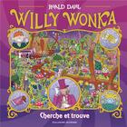 Couverture du livre « Willy Wonka Cherche et trouve » de Roald Dahl aux éditions Gallimard-jeunesse