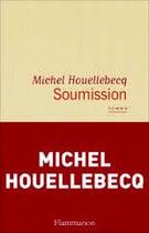 Couverture du livre « Soumission » de Michel Houellebecq aux éditions Flammarion
