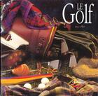 Couverture du livre « Coffret le golf 2vols : equipement, histoire » de Alick A. Watt aux éditions Flammarion