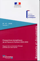 Couverture du livre « Perspectives énergétiques de la France à l'horizon 2020-2050 t.1 » de  aux éditions Documentation Francaise