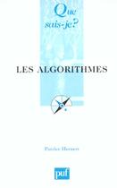 Couverture du livre « Les algorithmes » de Patrice Hernert aux éditions Que Sais-je ?
