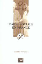 Couverture du livre « L'aide sociale en France (8e édition) (8e édition) » de Amedee Thevenet aux éditions Que Sais-je ?