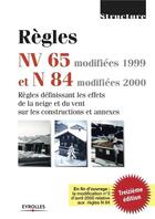 Couverture du livre « Regles nv 65 modifiees 99 et n 84 modifiees 2000 - regles definissant les effets de la neige et du v » de Regles aux éditions Eyrolles