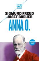 Couverture du livre « Anna O. » de Joseph Breuer et Freud Sigmund aux éditions Payot