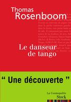 Couverture du livre « Le danseur de tango » de Rosenboom-T aux éditions Stock