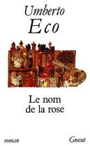 Couverture du livre « Le nom de la rose » de Umberto Eco aux éditions Grasset Et Fasquelle