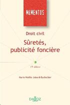 Couverture du livre « Droit civil ; sûretés, publicité foncière (15e édition) » de Marie-Noelle Jobard-Bachellier aux éditions Dalloz