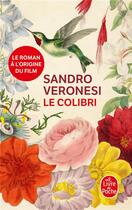 Couverture du livre « Le colibri » de Sandro Veronesi aux éditions Le Livre De Poche