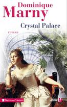 Couverture du livre « Crystal palace » de Dominique Marny aux éditions Presses De La Cite