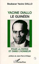 Couverture du livre « Yacine diallo le guineen » de Boubacar Diallo aux éditions Editions L'harmattan