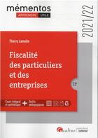 Couverture du livre « Fiscalité des particuliers et des entreprises (édition 2021/2022) » de Thierry Lamulle aux éditions Gualino