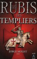 Couverture du livre « Le rubis des templiers » de Molist-J aux éditions Archipoche