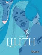 Couverture du livre « Lilith » de Janevsky aux éditions Dynamite