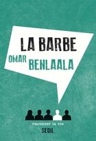 Couverture du livre « La Barbe » de Omar Benlaala aux éditions Raconter La Vie