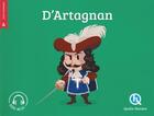 Couverture du livre « D'Artagnan » de Bruno Wennagel et Mathieu Ferret et Clementine V. Baron aux éditions Quelle Histoire