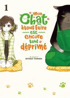 Couverture du livre « Mon chat à tout faire est encore tout déprimé Tome 1 » de Hitsuzi Yamada aux éditions Meian