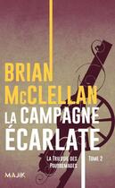 Couverture du livre « La trilogie des Poudremages Tome 2 : La campagne écarlate » de Brian Mcclellan aux éditions Leha