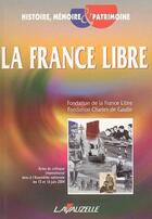 Couverture du livre « LA FRANCE LIBRE » de  aux éditions Lavauzelle