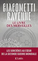 Couverture du livre « Le livre des merveilles » de Eric Giacometti et Jacques Ravenne aux éditions Lattes