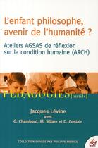 Couverture du livre « Enfant philosophe avenir de l'humanite » de Levine/Col aux éditions Esf