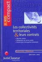 Couverture du livre « Les collectivites territoriales et leurscontrats » de Stephane Braconnier aux éditions Lexisnexis