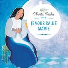 Couverture du livre « Je vous salue Marie » de Maite Roche aux éditions Mame