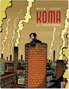 Couverture du livre « Koma t.1 ; la voix des cheminées » de Frederik Peeters et Pierre Wazem aux éditions Humanoides Associes
