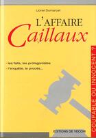 Couverture du livre « L'affaire caillaux » de Lionel Dumarcet aux éditions De Vecchi