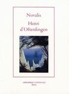 Couverture du livre « Henri d'Ofterdingen » de Novalis aux éditions Actes Sud