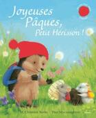 Couverture du livre « Joyeuses Pâques, petit hérisson ! » de M. Christina Butler et Tina Macnaughton aux éditions Milan