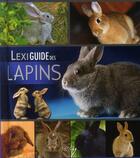 Couverture du livre « Lexiguide des lapins » de  aux éditions Elcy