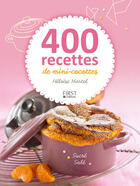 Couverture du livre « 400 recettes de mini-cocottes » de Heloise Martel aux éditions First