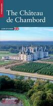Couverture du livre « The château de Chambord : Loir-et-Cher » de Berdal Virginie aux éditions Editions Du Patrimoine