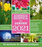 Couverture du livre « Agenda Rustica du jardin (édition 2021) » de Robert Elger aux éditions Rustica